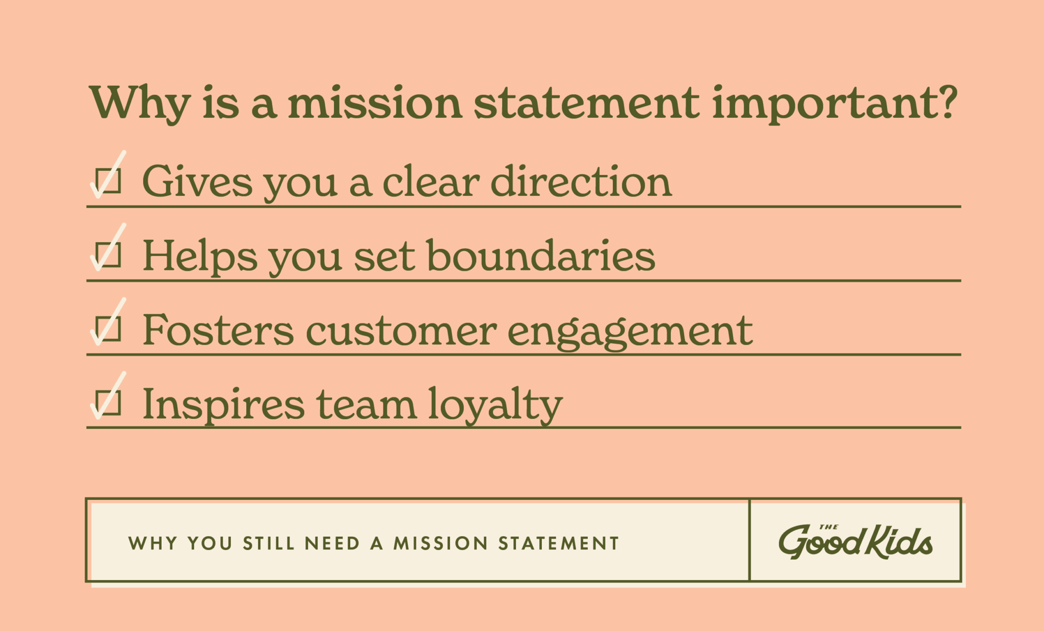 You Need A Mission Statement - The Good Kids